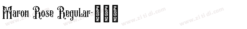 Maron Rose Regular字体转换